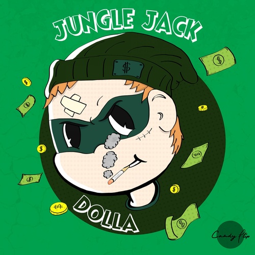 Jungle Jack - Dolla [CAT481217]
